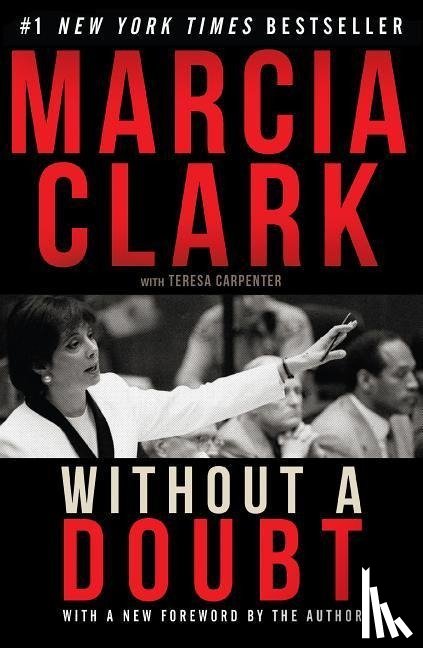 Clark, Marcia, Carpenter, Teresa - WITHOUT A DOUBT
