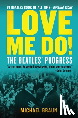 Braun, Michael - Love Me Do! the Beatles' Progress