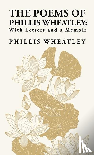 Phillis Wheatley - The Poems of Phillis Wheatley