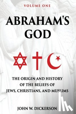 Dickerson, John W - Abraham's God