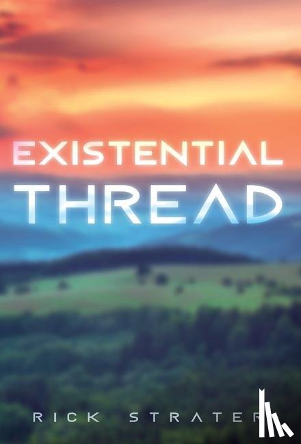 Strater, Rick - Existential Thread