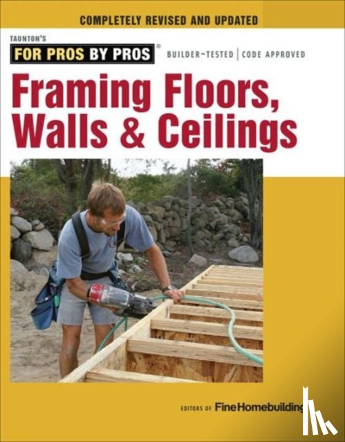 Fine Homebuildi - Framing Floors, Walls & Ceilings
