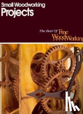 Fine Woodworkin - Small Woodworking Projects