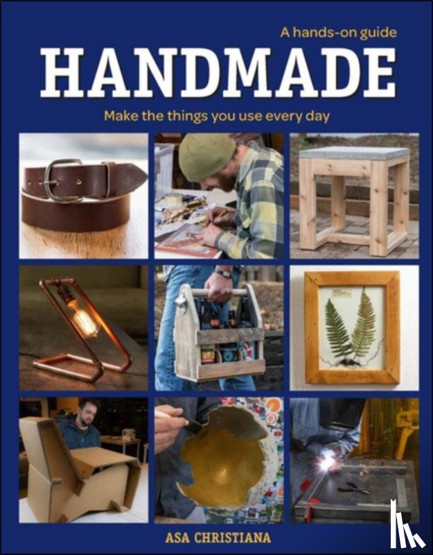 Christiana, A - Handmade: A Hands–On Guide