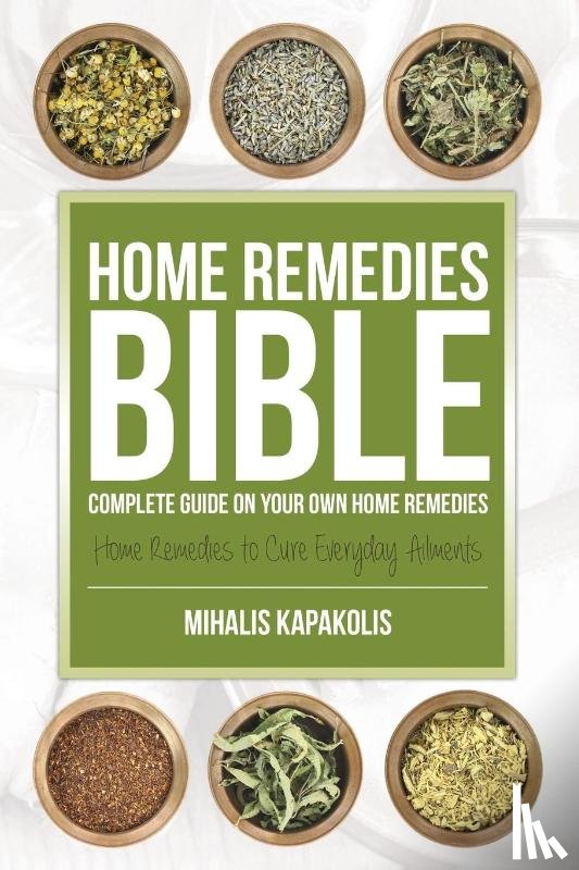 Kapakolis, Mihalis - Home Remedies Bible