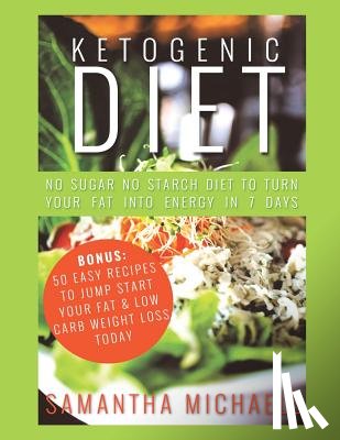 Michaels, Samantha - Ketogenic Diet