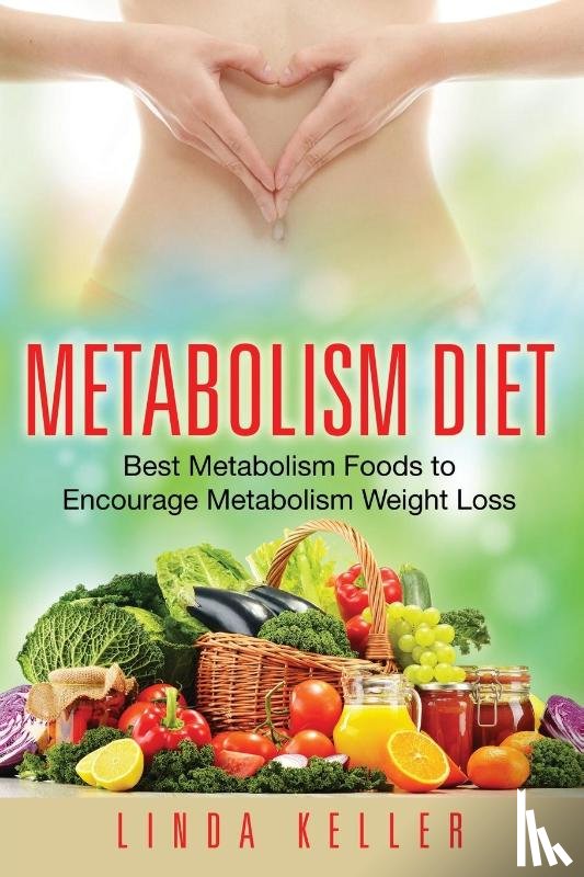 Keller, Linda - Metabolism Diet