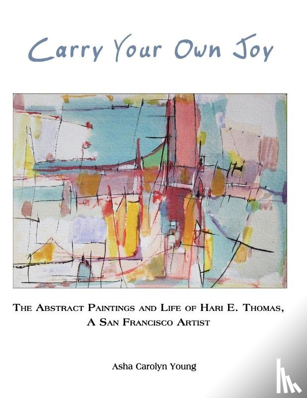 Young, Asha Carolyn - Carry Your Own Joy