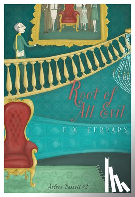 Ferrars, E. X. - Root of All Evil