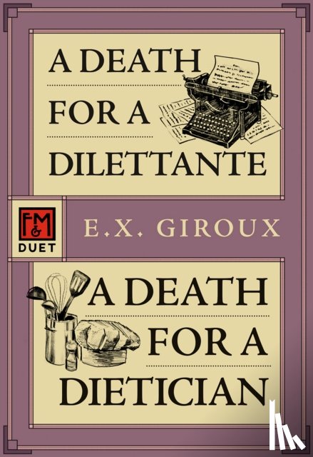 Giroux, E.X. - A Death for a Dilettante/A Death for a Dietician