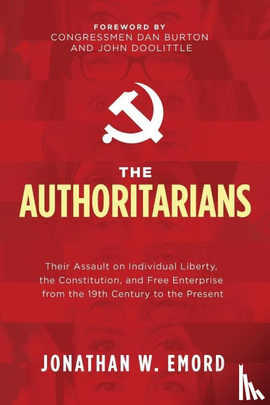 Emord, Jonathan W. - The Authoritarians