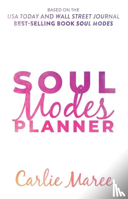 Maree, Carlie - Soul Modes Planner