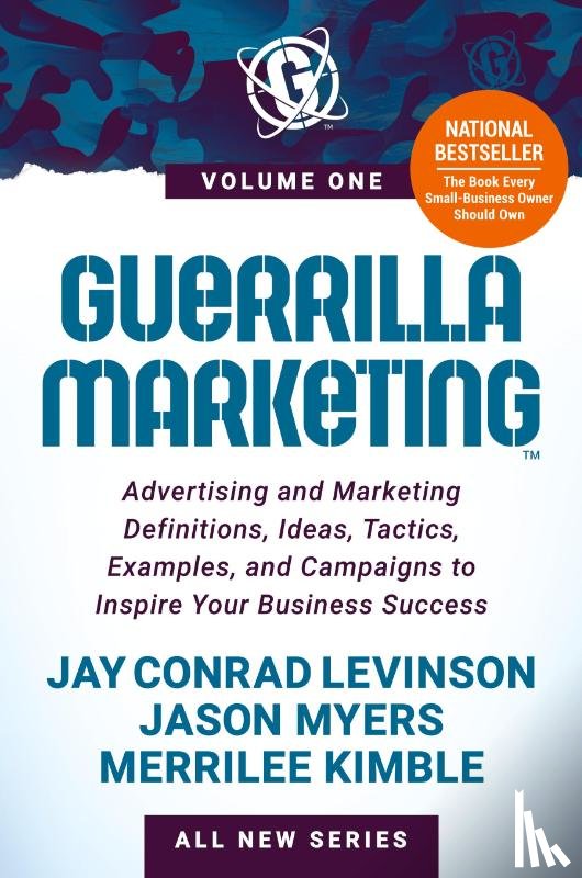 Levinson, Jay Conrad, Myers, Jason, Kimble, Merrilee - Guerrilla Marketing