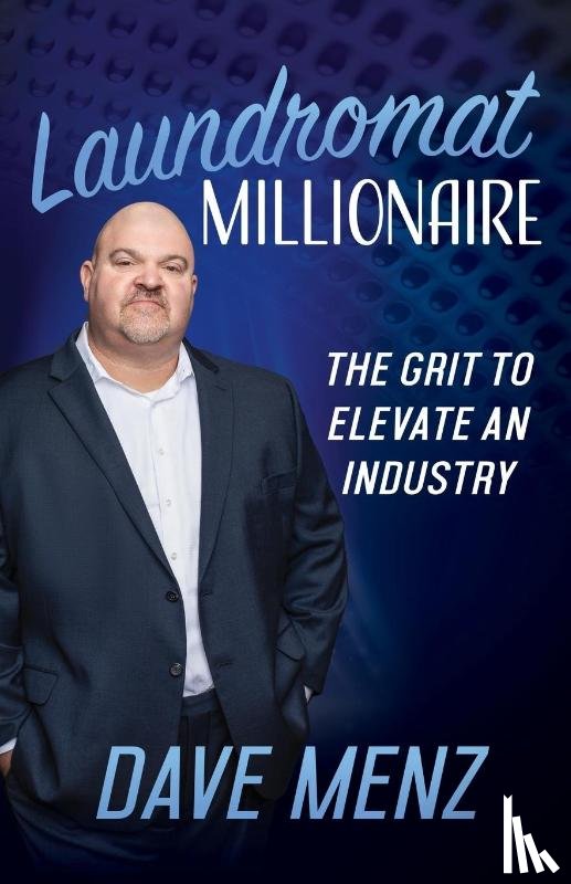 Menz, Dave - Laundromat Millionaire