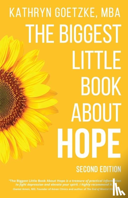 Goetzke, Kathryn - The Biggest Little Book About Hope
