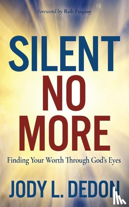 Jody L. Dedon - Silent No More