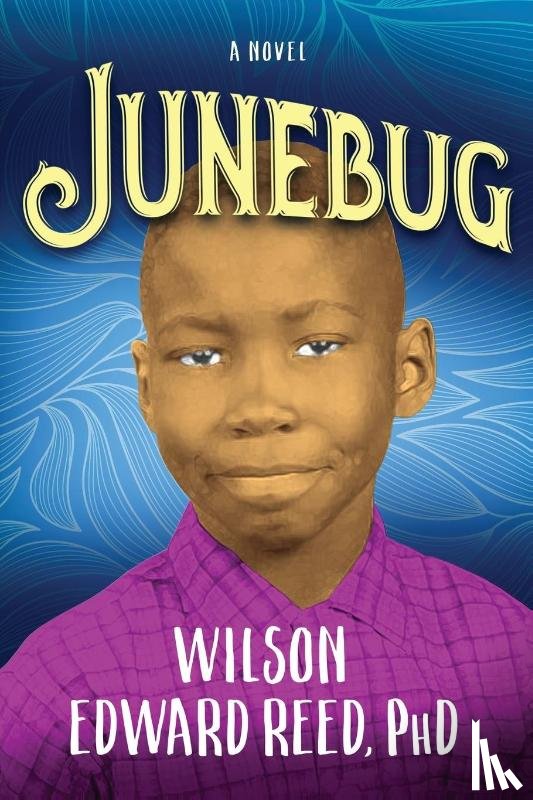Reed, Wilson Edward - Junebug