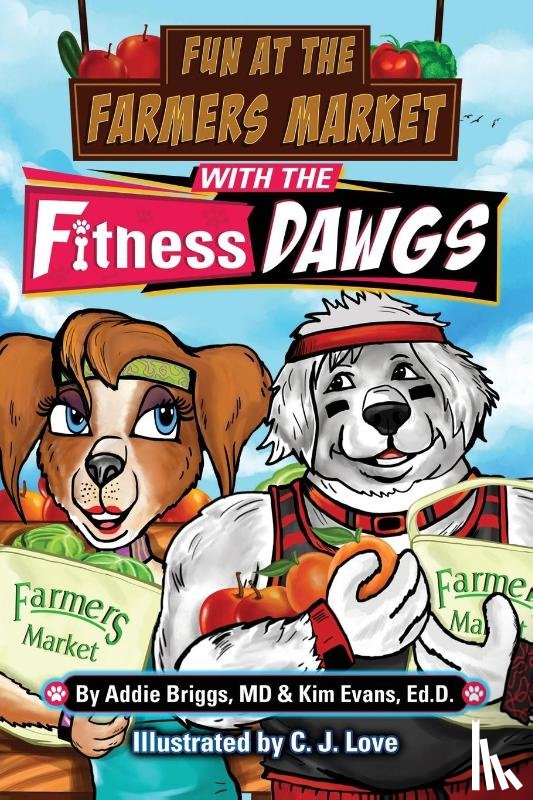 Briggs, Addie, Evans, Kim - Fun at the Farmers Market with the Fitness DAWGS