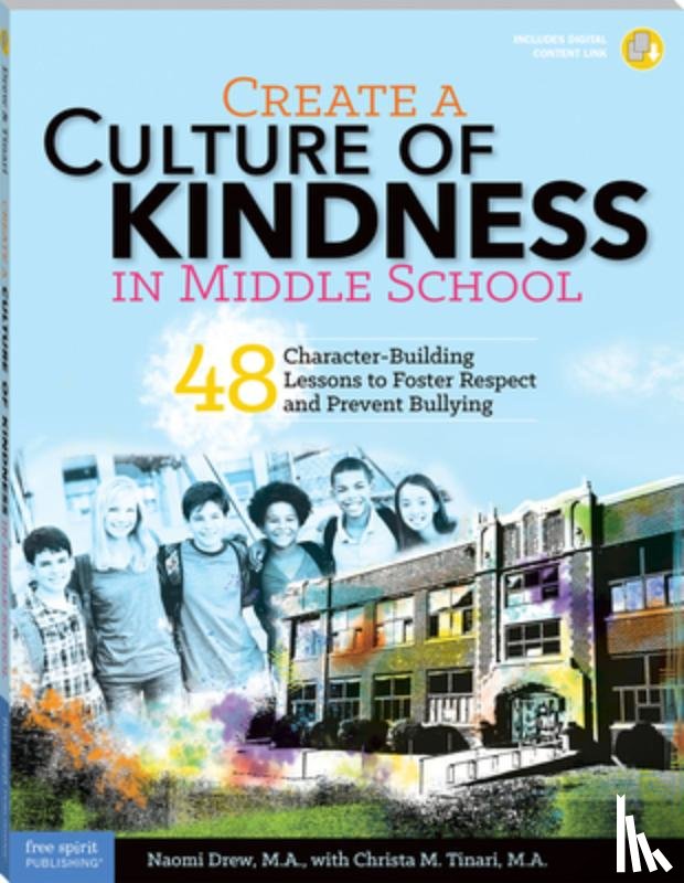 Drew, Naomi, Tinari, Christa - Create a Culture of Kindness in Middle School
