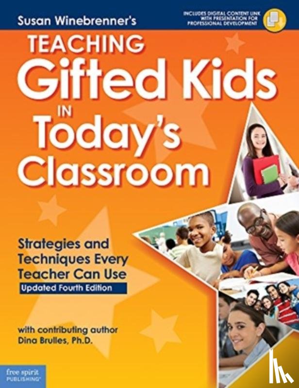 Winebrenner, Susan, Brulles, Dina - Teaching Gifted Kids in Today's Classroom