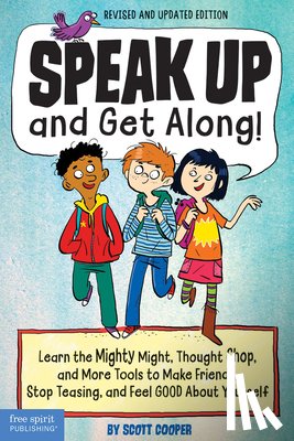 Cooper, Scott - Speak Up and Get Along!