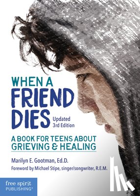 Gootman, Marilyn E. - When a Friend Dies