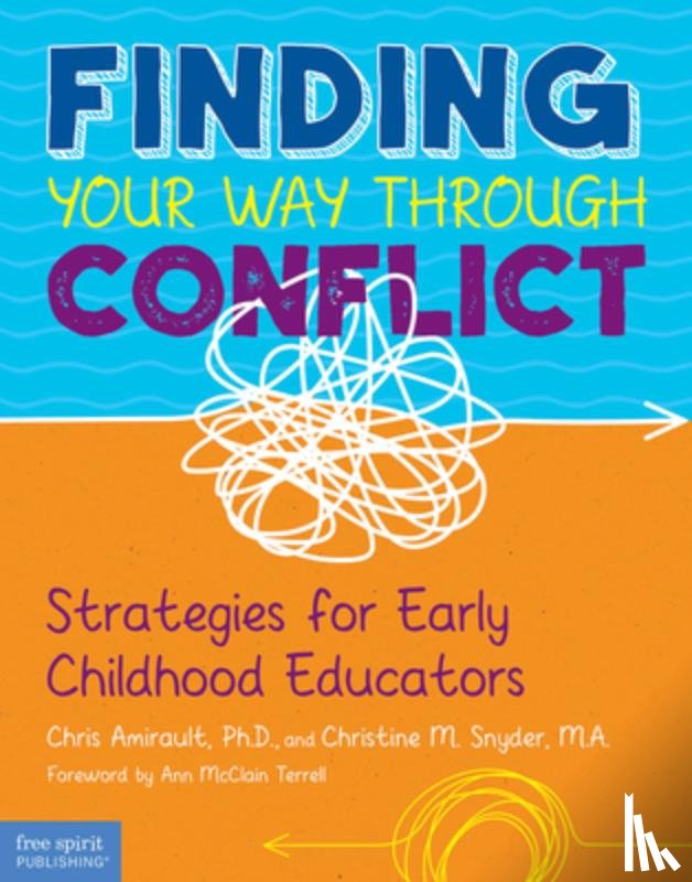 Amirault, Chris, Snyder, Christine - Finding Your Way Through Conflict