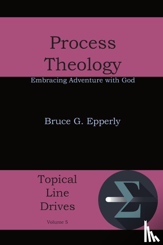 Epperly, Bruce G - Process Theology