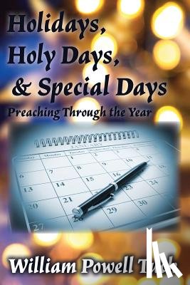 Tuck, William Powell - Holidays, Holy Days, & Special Days
