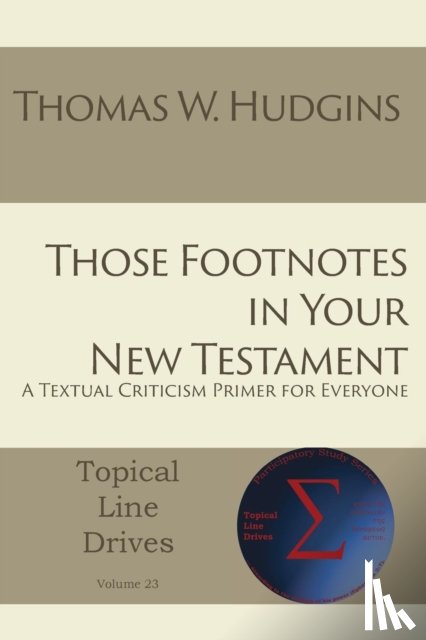 Hudgins, Thomas W - Those Footnotes in Your New Testament