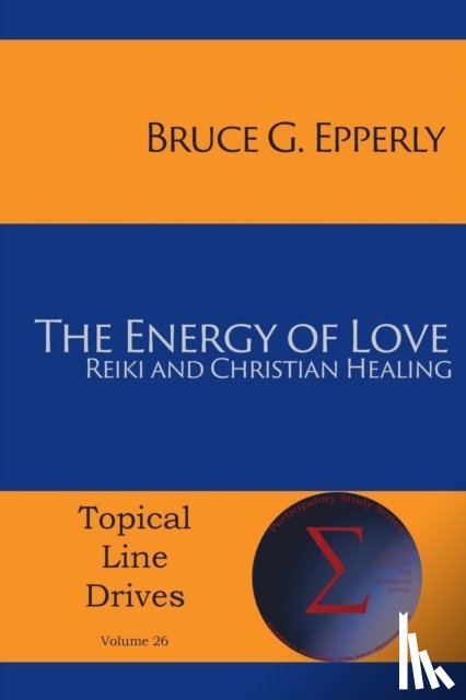 Epperly, Bruce G - The Energy of Love