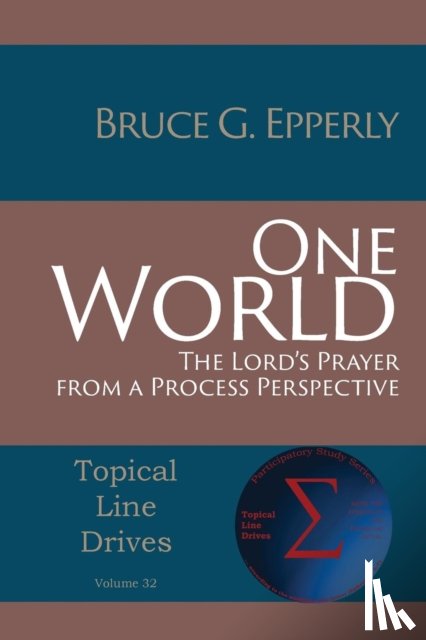 Epperly, Bruce G - One World