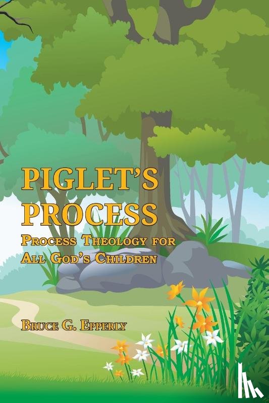Epperly, Bruce G - Piglet's Process