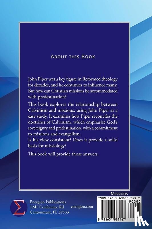 Hopkins, Philip O - John Piper, Calvinism, and Missions