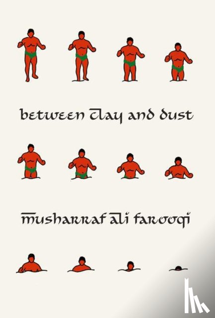 Farooqi, Musharraf Ali - Between Clay And Dust