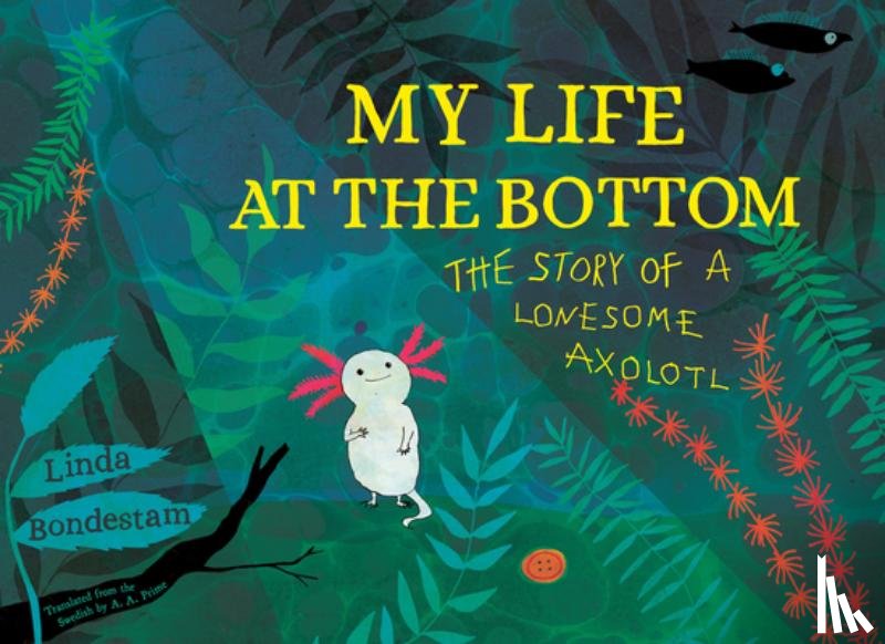 Bondestam, Linda - My Life at the Bottom