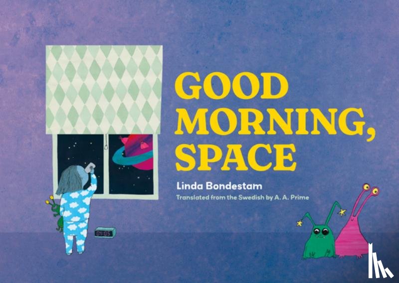 Bondestam, Linda - Good Morning, Space