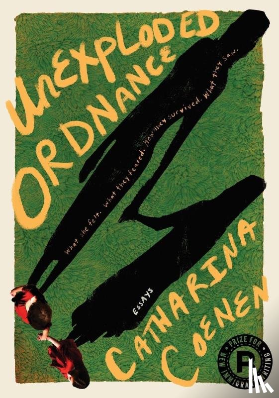 Coenen, Catharina - Unexploded Ordnance
