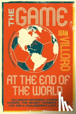 Villoro, Juan - The Game at the End of the World
