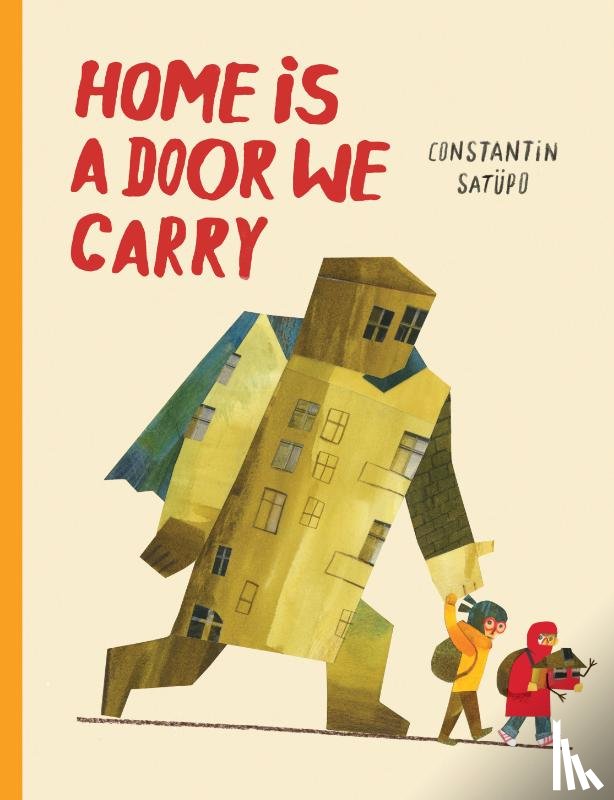 Satpo, Constantin - Home Is a Door We Carry