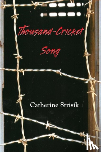 Strisik, Catherine - Thousand Cricket Song
