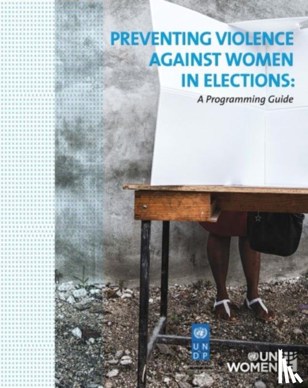 Ballington, Julie, United Nations. Entity for Gender Equality and the Empowerment of Women, Bardall, Gabrielle - Preventing violence against women in elections