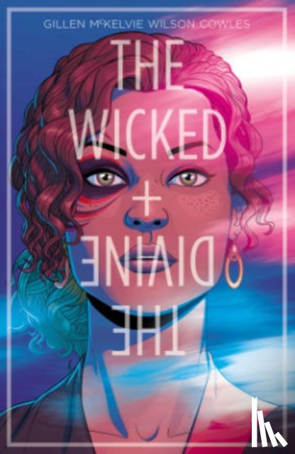 Gillen, Kieron - The Wicked + The Divine Volume 1: The Faust Act