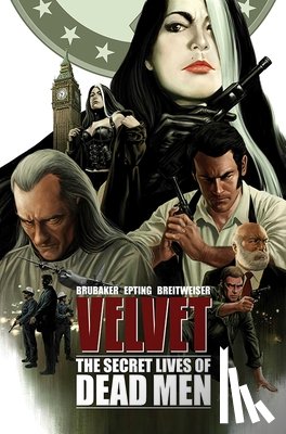 Brubaker, Ed - Velvet Volume 2: The Secret Lives of Dead Men