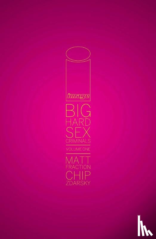 Fraction, Matt - Big Hard Sex Criminals