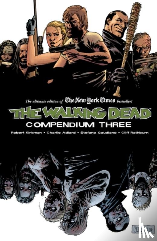 Kirkman, Robert - The Walking Dead Compendium Volume 3