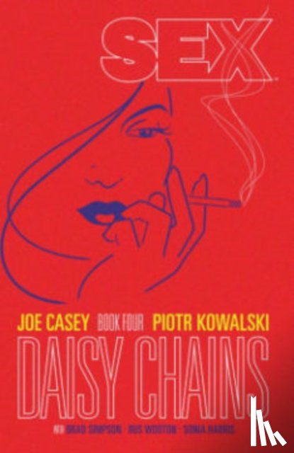 Casey, Joe - Sex Volume 4: Daisy Chains
