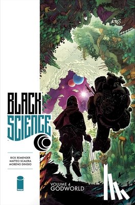 Remender, Rick - Black Science Volume 4: Godworld