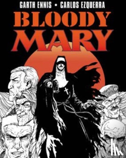 Ennis, Garth - Bloody Mary