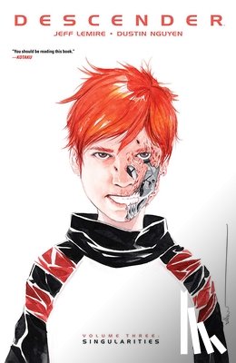 Lemire, Jeff - Descender Volume 3: Singularities